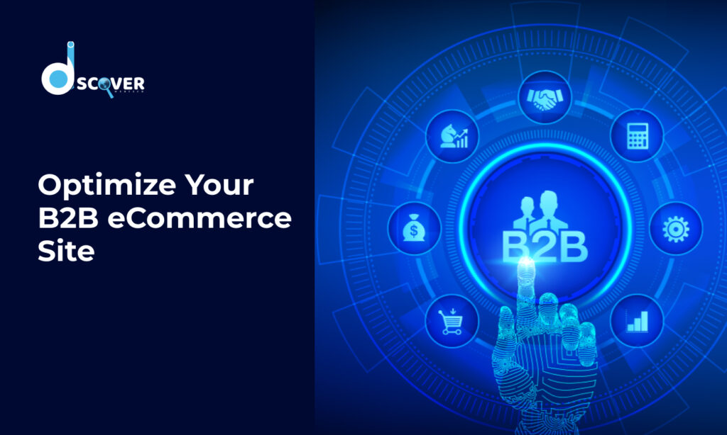 Optimize Your B2B eCommerce Site