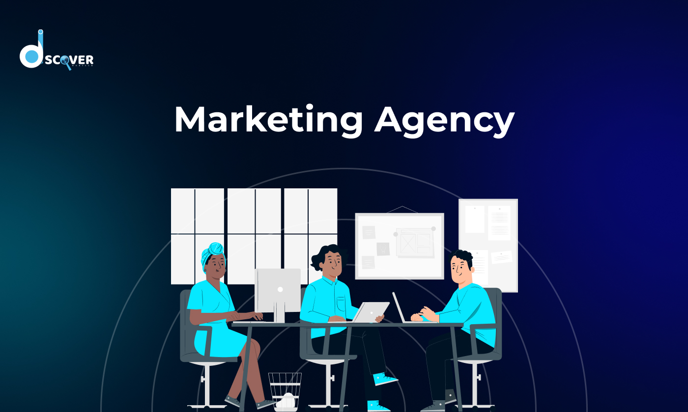 Marketing Agencies - DiscoverWebTech