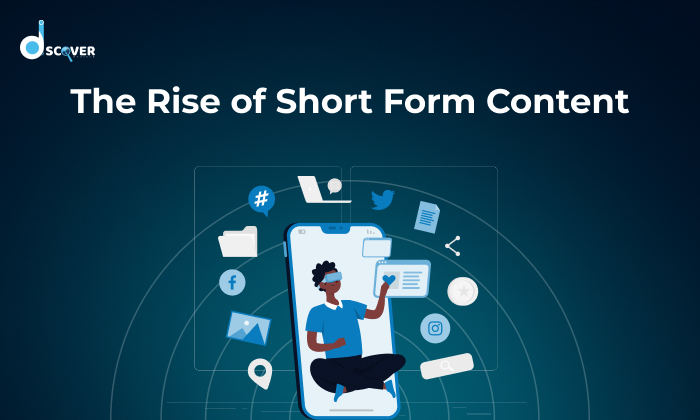 Rise of Short Form Content