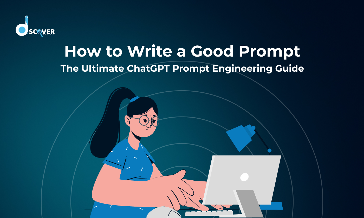 How to Write a Good Prompt