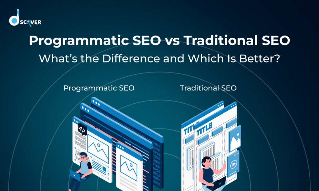 Discover the differences between programmatic and traditional SEO