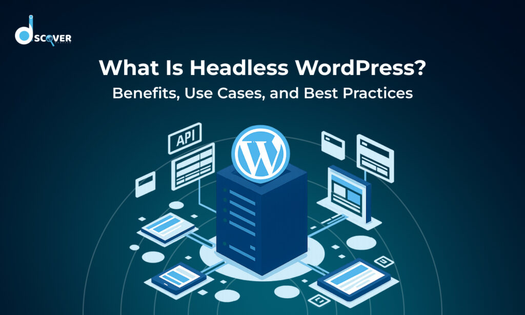 Learn what Headless WordPress