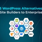 Explore the top 15 WordPress alternatives